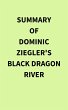 Summary of Dominic Ziegler's Black... - Bild 1