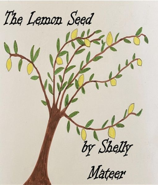 The Lemon Seed (eBook, ePUB) The Lemon Seed (eBook, ePUB)