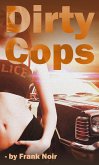 Dirty Cops (eBook, ePUB)