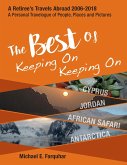 The Best of Keeping On Keeping On: Cyprus, Jordan, African Safari, Antarctica (eBook, ePUB)