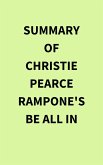 Summary of Christie Pearce Rampone's Be All In (eBook, ePUB)