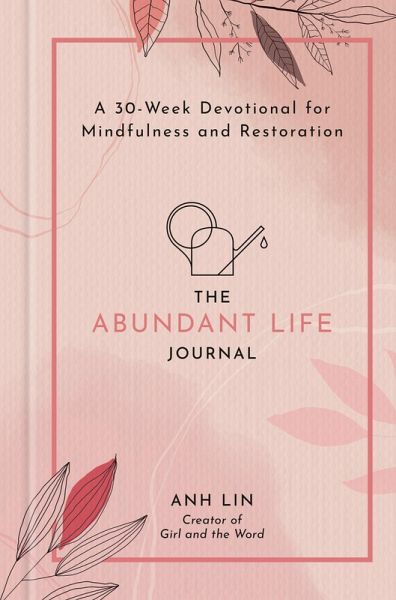 The Abundant Life Journal (eBook, ePUB) The Abundant Life Journal (eBook, ePUB)
