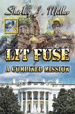 Lit Fuse - A Combined Mission (Madison Sisters, #3) (eBook, ePUB)