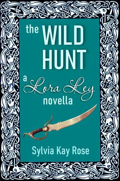 The Wild Hunt (Winter Tales - Lora Ley Fantasy Fiction, #4) (eBook, ePUB) The Wild Hunt (Winter Tales - Lora Ley Fantasy Fiction, #4) (eBook, ePUB)