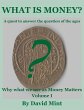 What is Money? A Quest to Answer the... - Bild 1