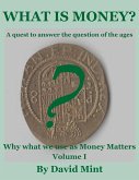 What is Money? A Quest to Answer the Question of the Ages (eBook, ePUB)