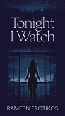 Tonight I Watch (eBook, ePUB)