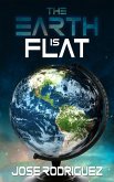 The Earth is Flat (eBook, ePUB)