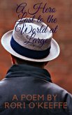 A Hero Lost to the World at Large (Lovers and Friends, #10) (eBook, ePUB)