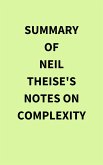 Summary of Neil Theise's Notes on Complexity (eBook, ePUB)
