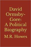 David Ormsby-Gore: A Political Biography (eBook, ePUB)