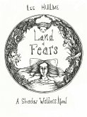 Land of Fears (A Shadow Walkers Novel) (eBook, ePUB) Land of Fears (A Shadow Walkers Novel) (eBook, ePUB)