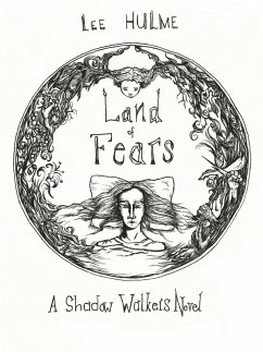 Land of Fears (A Shadow Walkers Novel) (eBook, ePUB) - Hulme, Lee