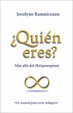 ¿Quién eres? Más allá del Ho´oponopono (eBook, ePUB)