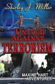 United Against Terrorism (Maxine Hart Adventures, #3) (eBook, ePUB) United Against Terrorism (Maxine Hart Adventures, #3) (eBook, ePUB)