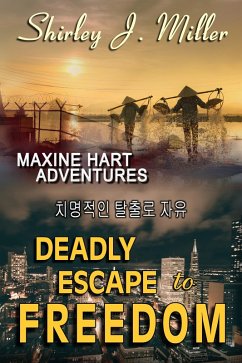 Cover Deadly Escape to Freedom (Maxine Hart Adventures, #2) (eBook, ePUB)