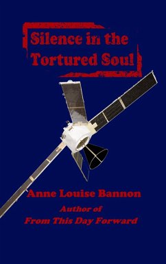 Silence in the Tortured Soul (eBook, ePUB) - Bannon, Anne Louise