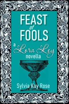 Cover Feast of Fools (Winter Tales - Lora Ley Fantasy Fiction, #3) (eBook, ePUB)