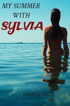My Summer with Sylvia (eBook, ePUB) - Price, Jason D.