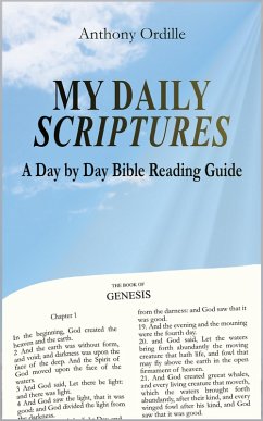 My Daily Scriptures: A Day by Day Bible Reading Guide (eBook, ePUB) - Ordille, Anthony