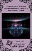 Psychology of Spiritual Awakening Ancient Insights in a Modern World (eBook, ePUB)