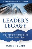 The Leader's Legacy: The 10 Difference-Makers That Set Great Leaders Apart (eBook, ePUB)