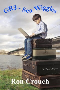 GR3 - Sea Wiggles: The Last Chapter (eBook, ePUB) Cover GR3 - Sea Wiggles: The Last Chapter (eBook, ePUB)