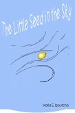 The Little Seed In The Sky (eBook, ePUB)