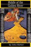 Riddle of the Golden River (Inspector Winwood Mysteries, #12) (eBook, ePUB) Riddle of the Golden River (Inspector Winwood Mysteries, #12) (eBook, ePUB)