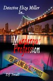 Murderous Profession (Detective Miller, #1) (eBook, ePUB)