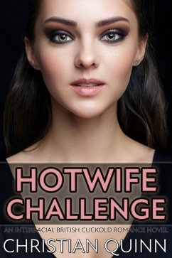 Cover Hotwife Challenge: An Interracial British Cuckold Romance Novel (eBook, ePUB)