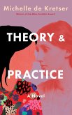 Theory & Practice (eBook, ePUB)