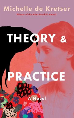 Theory & Practice (eBook, ePUB) - De Kretser, Michelle