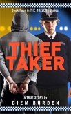 Thief Taker (The Rozzers, #4) (eBook, ePUB) Thief Taker (The Rozzers, #4) (eBook, ePUB)
