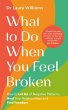What to Do When You Feel Broken (eBook,... - Bild 1