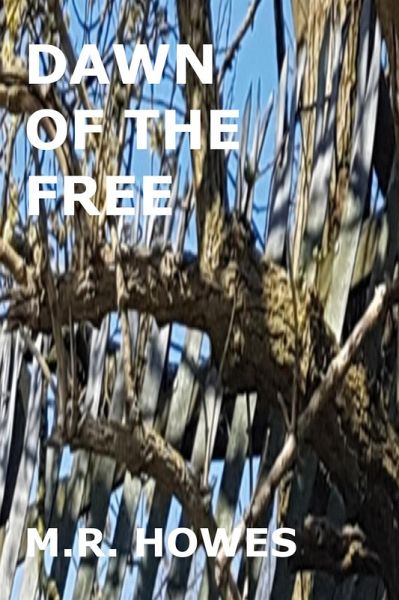 Dawn of the Free (eBook, ePUB) Dawn of the Free (eBook, ePUB)