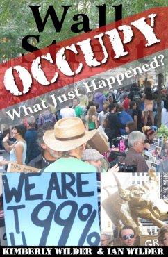 Cover Occupy Wall Street: What Just Happened? (eBook, ePUB)
