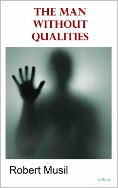 The Man Without Qualities (eBook, ePUB) - Musil, Robert