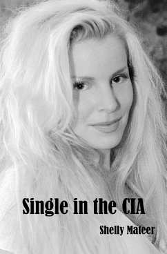 Single in the CIA (eBook, ePUB) - Mateer, Shelly