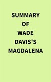 Summary of Wade Davis's Magdalena (eBook, ePUB)
