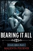 Bearing It All (Grizzly Affairs: Book 1) (eBook, ePUB)