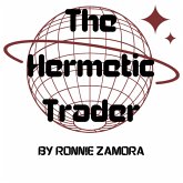 The Hermetic Trader (eBook, ePUB)