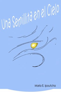Cover Una Semillita en el Cielo (eBook, ePUB)