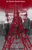 Sir Charles Stands Down (eBook, ePUB) Sir Charles Stands Down (eBook, ePUB)