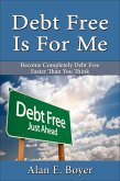 Debt Free is For Me (eBook, ePUB) Debt Free is For Me (eBook, ePUB)