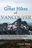 The Great Hikes of Vancouver, B.C. (eBook, ePUB) The Great Hikes of Vancouver, B.C. (eBook, ePUB)