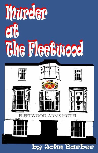 Murder at the Fleetwood (Inspector Winwood Mysteries, #5) (eBook, ePUB)