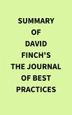 Summary of David Finch's The Journal of Best Practices (eBook, ePUB) Summary of David Finch's The Journal of Best Practices (eBook, ePUB)
