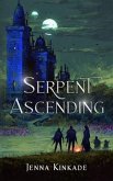 Serpent Ascending (eBook, ePUB) Serpent Ascending (eBook, ePUB)