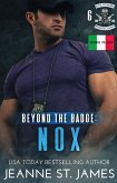 Beyond the Badge: Nox (eBook, ePUB)